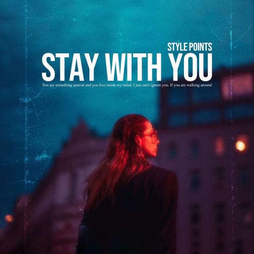 Stay with You - Style Points
