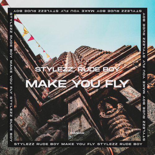 Stylezz & Rude Boy - Make You Fly (Radio Mix)