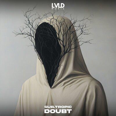 Doubt - sub.tropic
