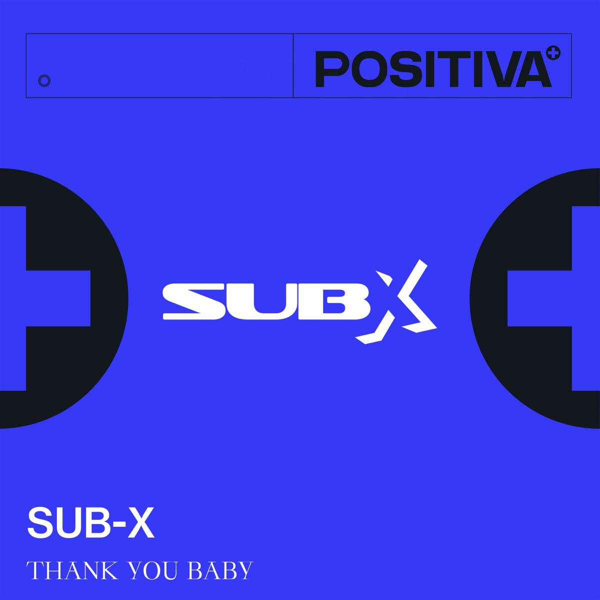 Thank You Baby - SUB-X