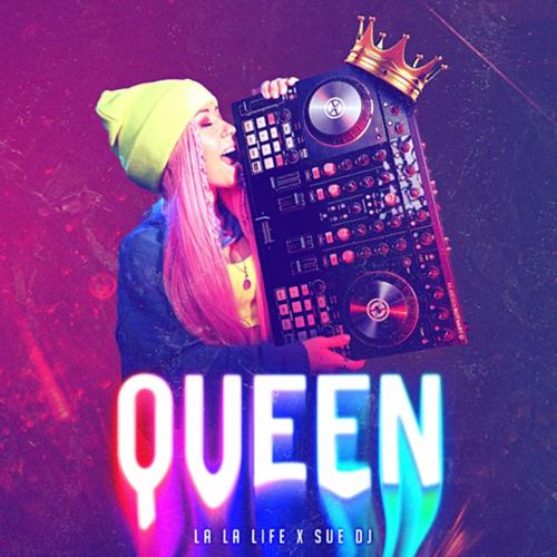 Sue DJ feat. La La Life - Queen