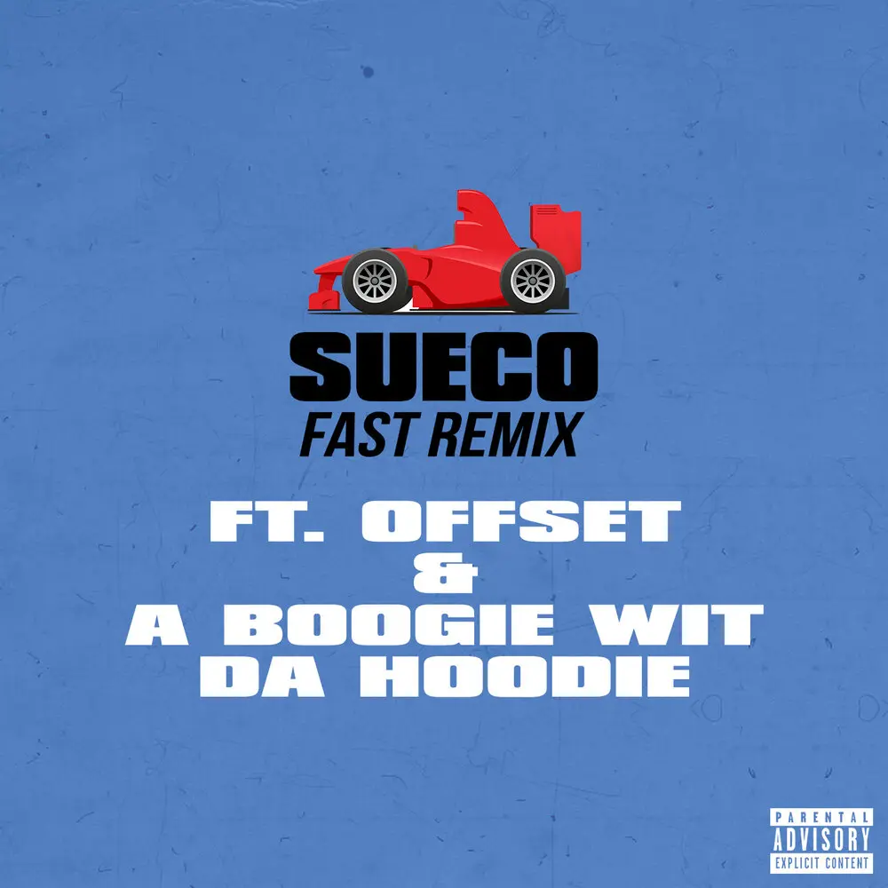 fast (Remix; feat. Offset & A Boogie Wit da Hoodie) - Sueco, A Boogie Wit da Hoodie, Offset