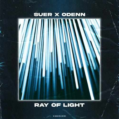 SUER & ODENN - Ray Of Light