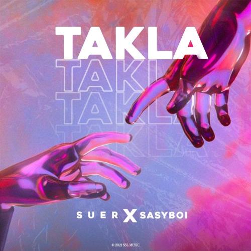 SUER & SASYBOI - TAKLA