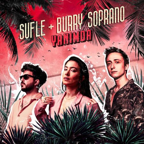 Yanımda - Sufle & BURRY SOPRANO