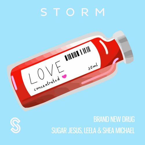 Sugar Jesus, Leela & Shea Michael - Brand New Drug