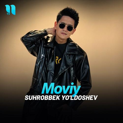 Moviy - Suhrobbek Yo'ldoshev