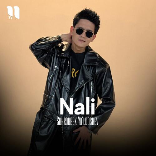 Nali - Suhrobbek Yo'ldoshev
