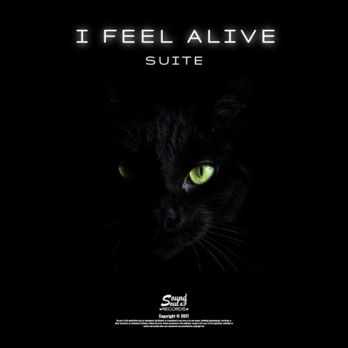 Suite - I Feel Alive