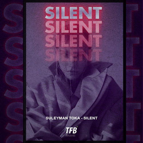 Suleyman Toka - Silent