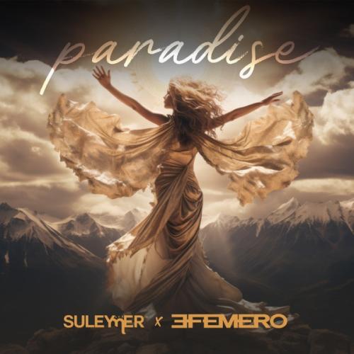 Suleymer & Efemero - Paradise
