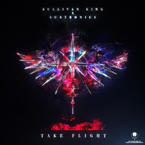 Take Flight - Sullivan King feat. Subtronics