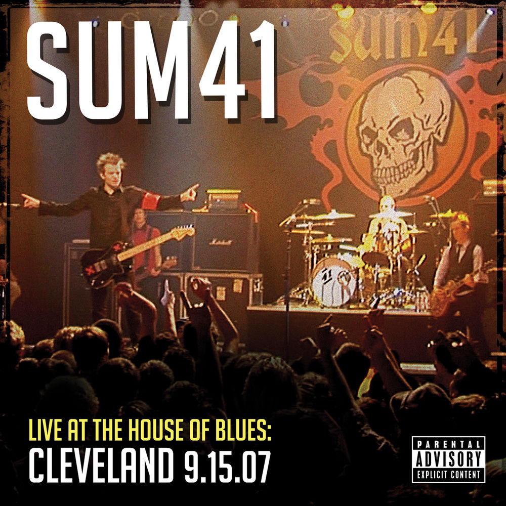 We're All To Blame (Live At The House Of Blues, Cleveland, 9.15.07) - Sum 41