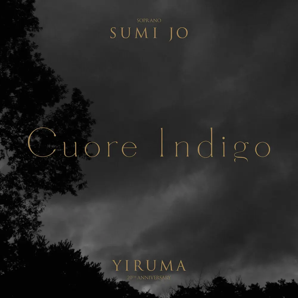 Cuore Indigo - 이루마, Sumi Jo