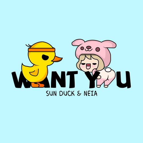 Sun Duck, NEIA - Want You