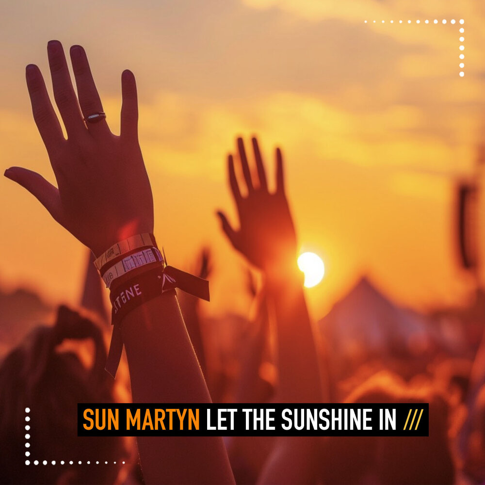Let the Sunshine In (Afro Beach Edit) - Sun Martyn
