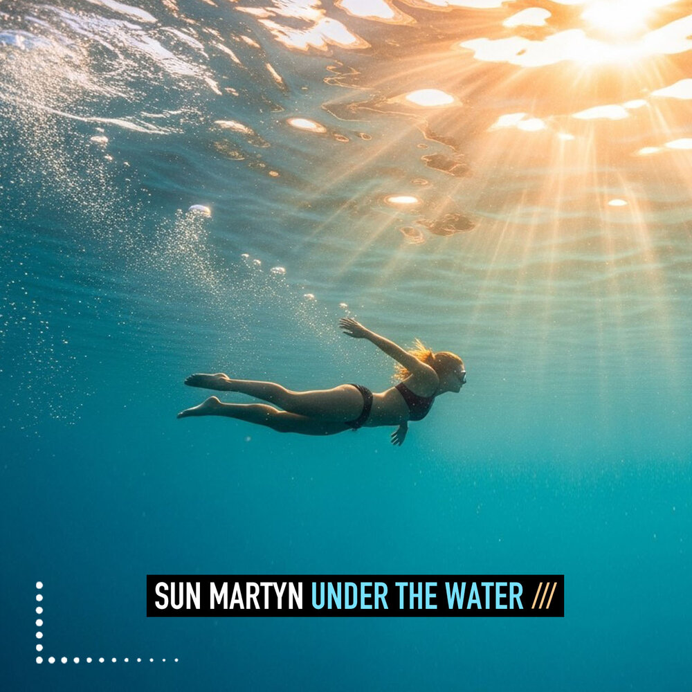 Under the Water - Sun Martyn