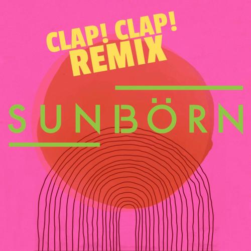 Sunborn - Dancing in the Dusk (Clap! Clap! Remix)