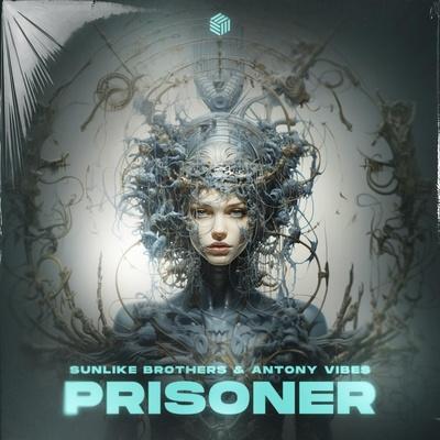 Sunlike Brothers, Antony Vibes - Prisoner