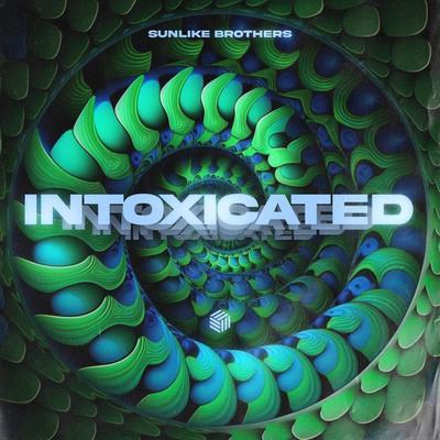 Intoxicated (Hypertechno) - Sunlike Brothers