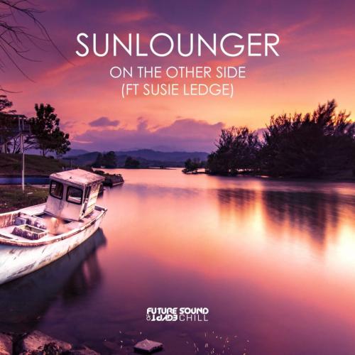 Sunlounger & Susie Ledge - On The Other Side
