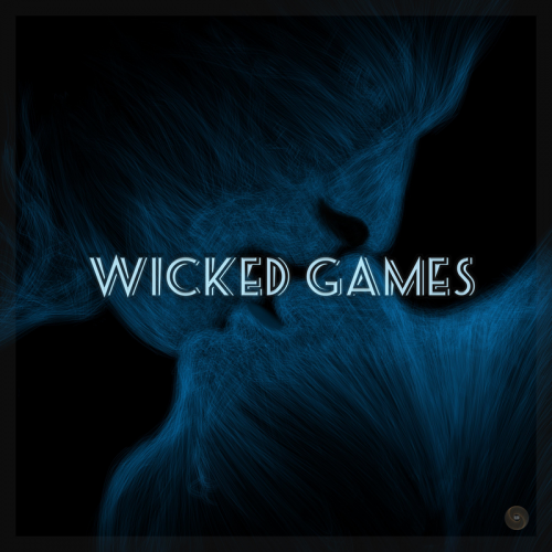 Wicked Games (Radio Version) - Sunrise Blvd