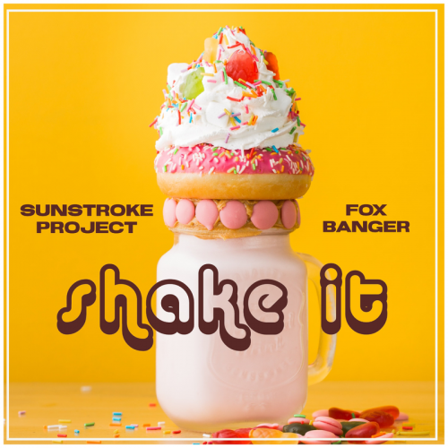 Sunstroke Project feat. Fox Banger - Shake It