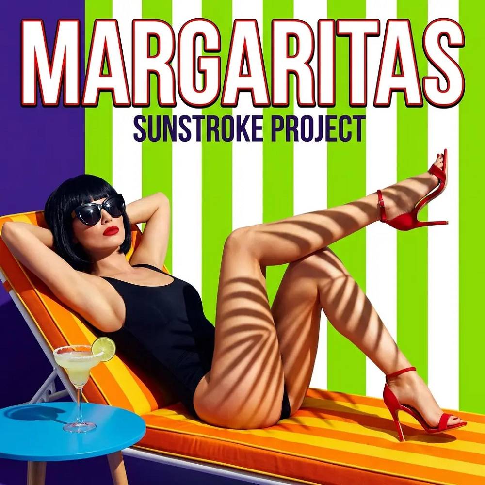 MARGARITAS - Sunstroke Project