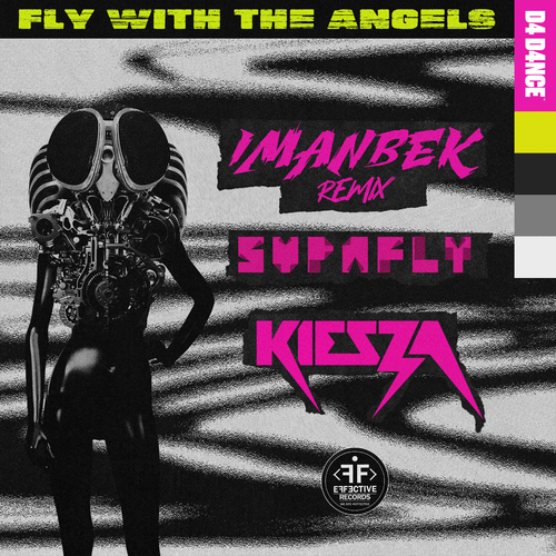 Supafly feat. Kiesza - Fly With The Angels (Imanbek Remix)