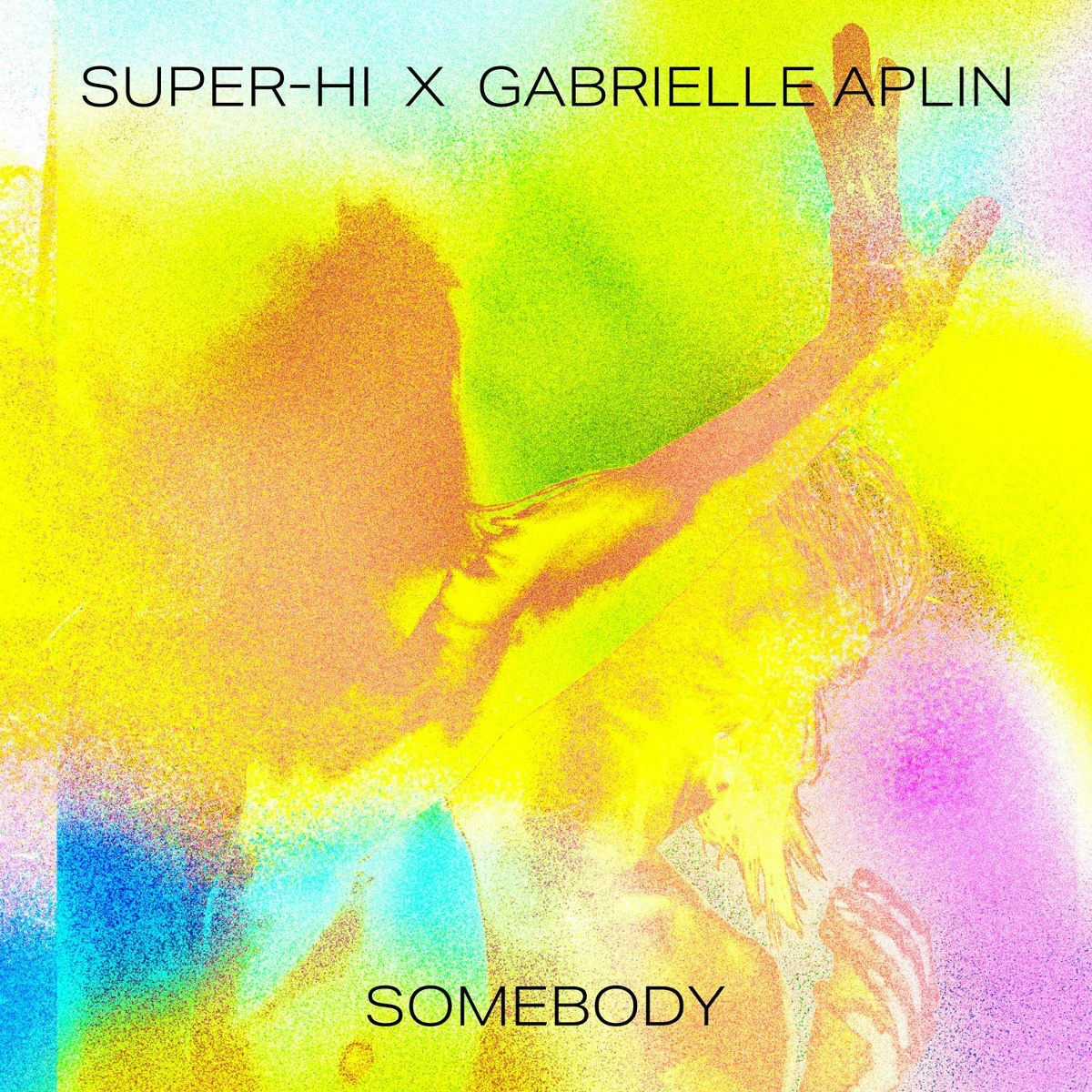 Somebody - SUPER-Hi, Gabrielle Aplin