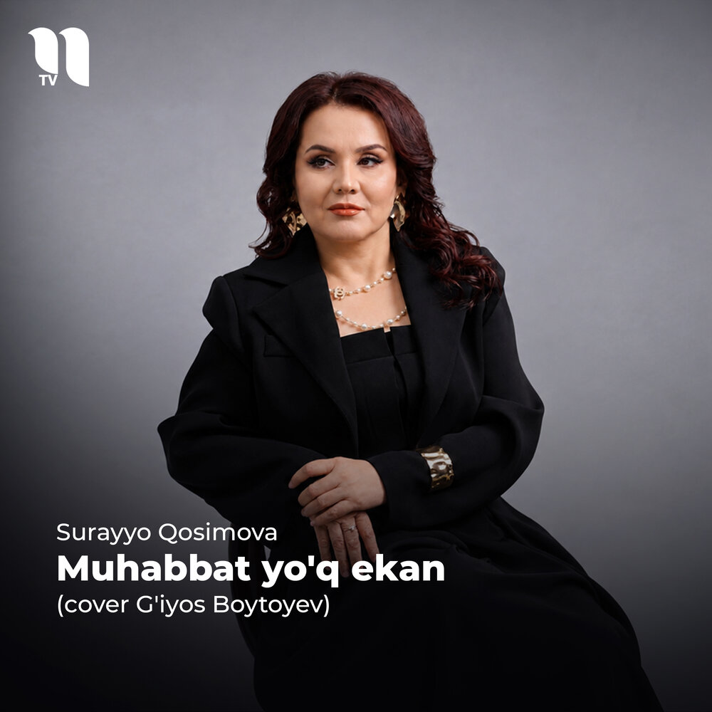 Muhabbat Yo'q Ekan - Сурайё Косимова
