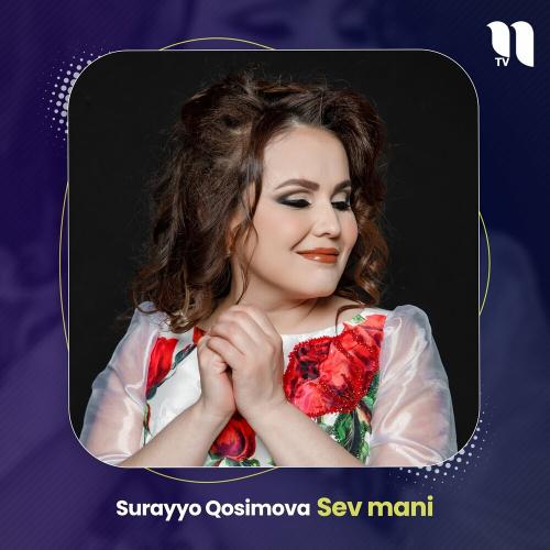 Surayyo Qosimova - Sev Mani