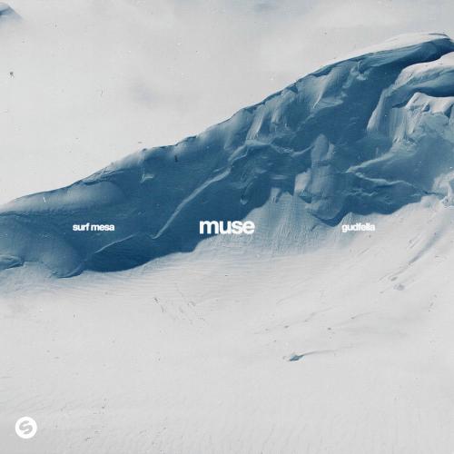 Surf Mesa & GUDFELLA - Muse