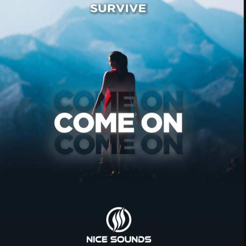 Survive - Come On