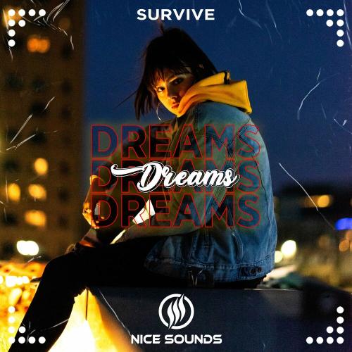 Dreams - SURVIVE
