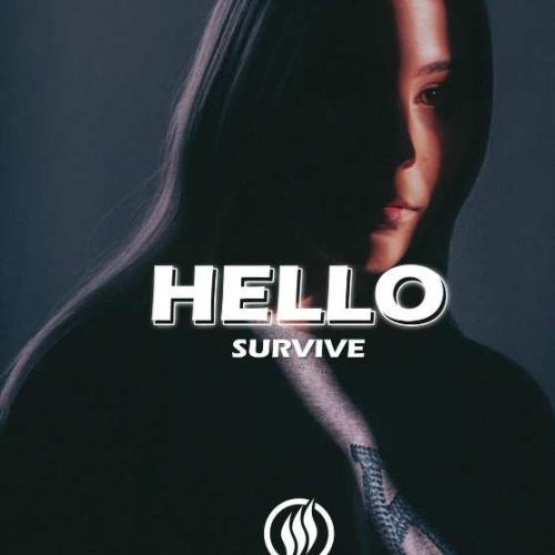 Survive - Hello