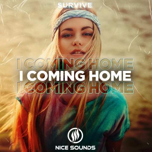 Survive - I Coming Home