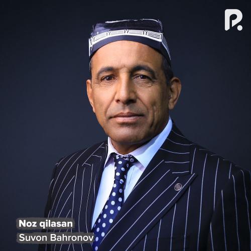 Suvon Bahronov - Noz Qilasan