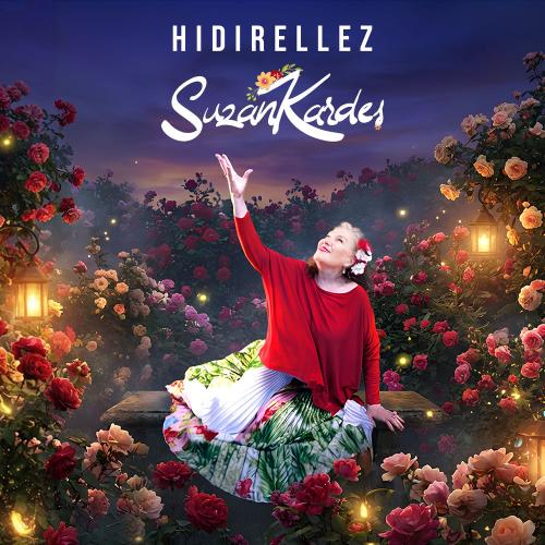 Hıdırellez - Suzan Kardeş
