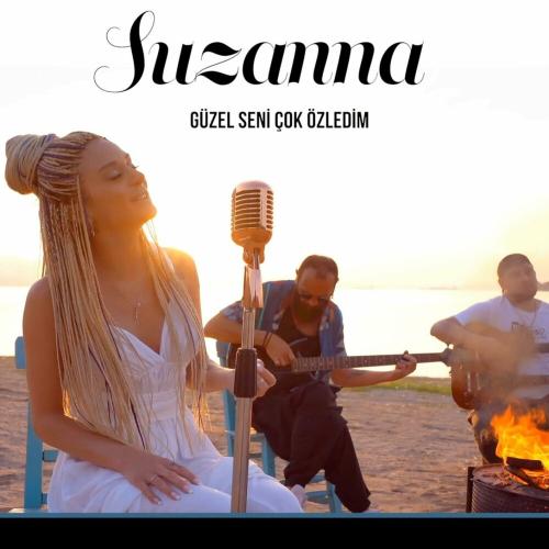 Suzanna - Güzel Seni Çok Özledim