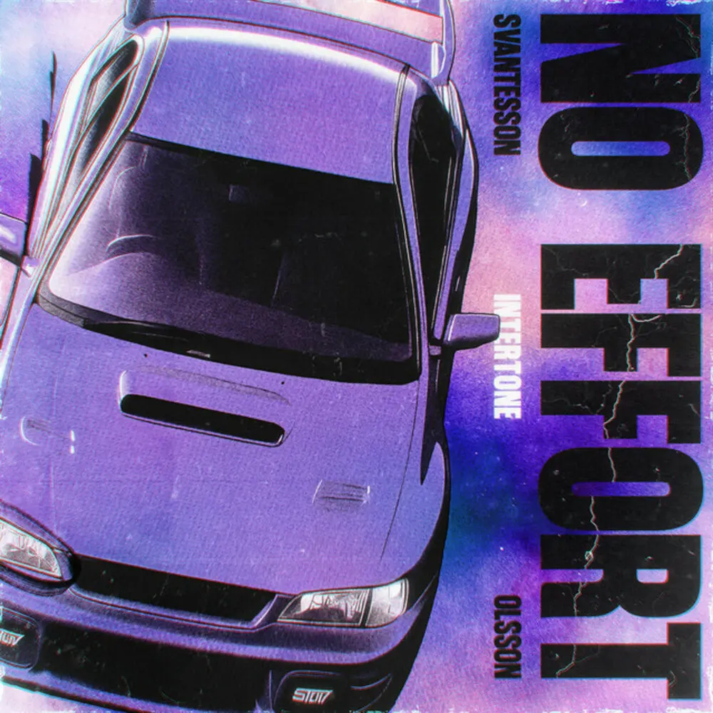No Effort - Sped Up - Svantesson, Olsson
