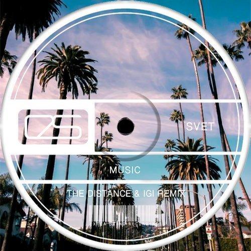 Svet - Music (The Distance & Igi Remix)