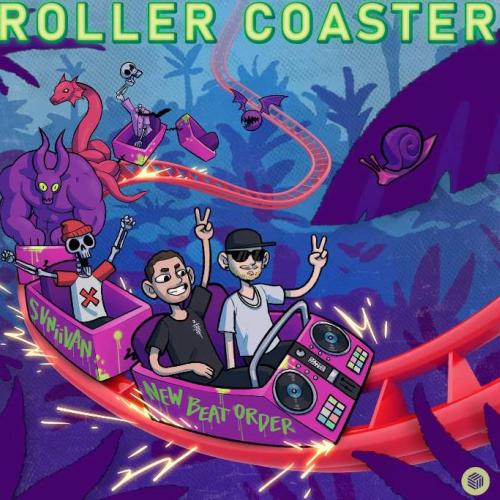 Svniivan, New Beat Order - Rollercoaster