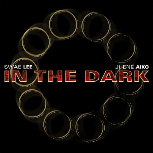 Swae Lee feat. Jhene Aiko - In the Dark