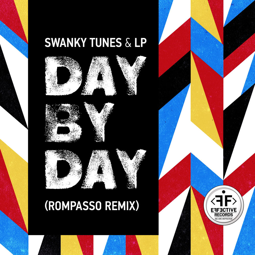 Day By Day (Rompasso Remix) - Swanky Tunes & LP