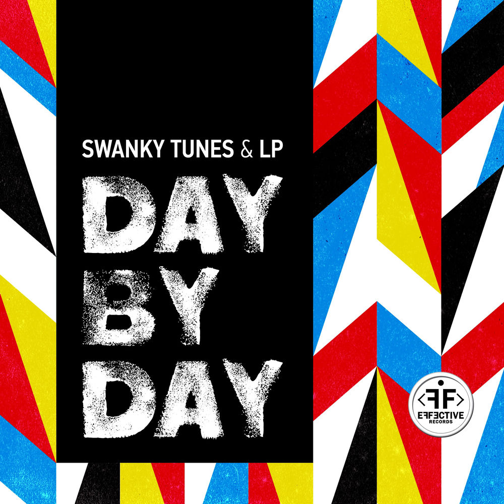 Swanky Tunes & LP - Day By Day