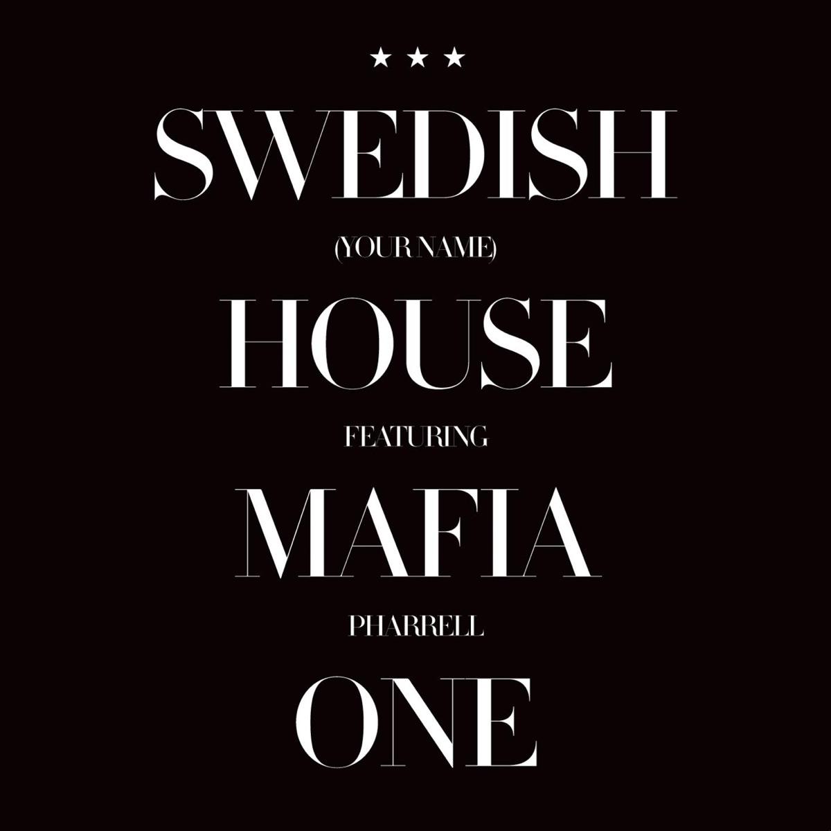 One (Your Name) [Radio Edit] [feat. Pharrell] - Swedish House Mafia