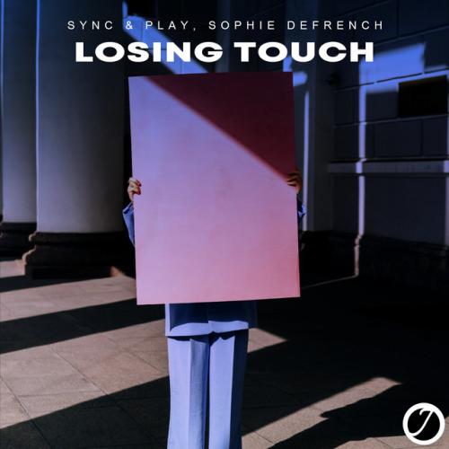 Sync & Play, Sophie DeFrench - Losing Touch