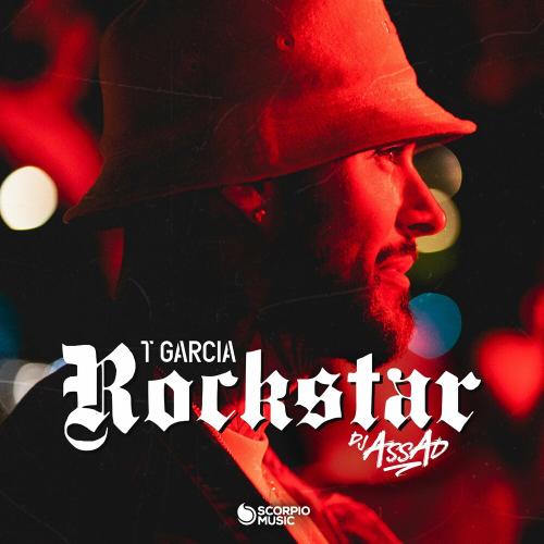 T Garcia feat. DJ ASSAD - Rockstar