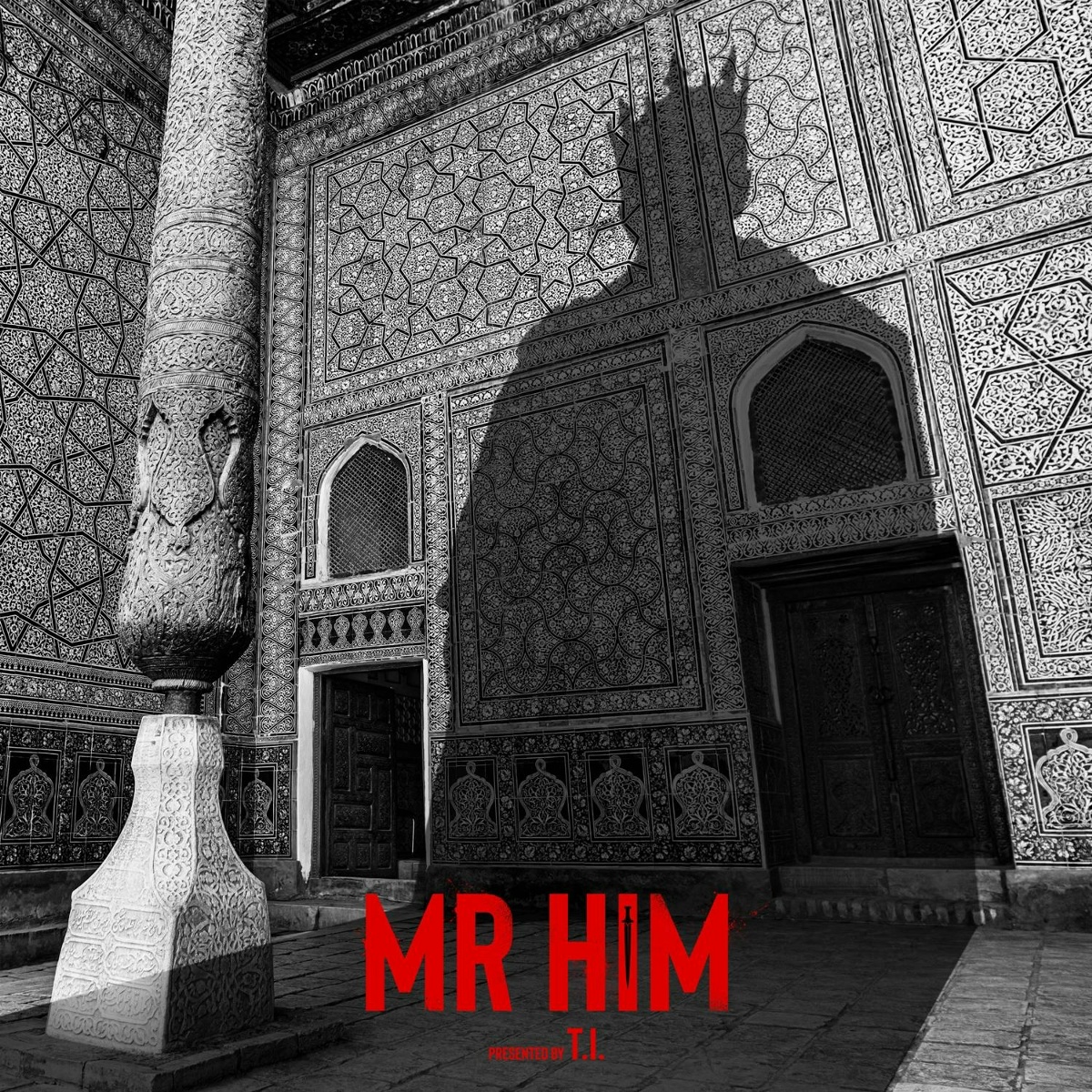 MR HIM - T.I.